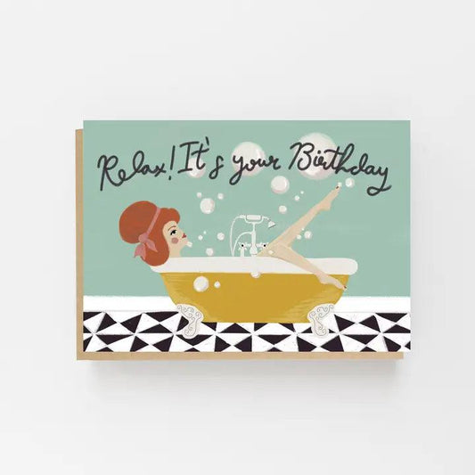 "RELAX! IT'S YOUR BIRTHDAY" CARD - Winterberries