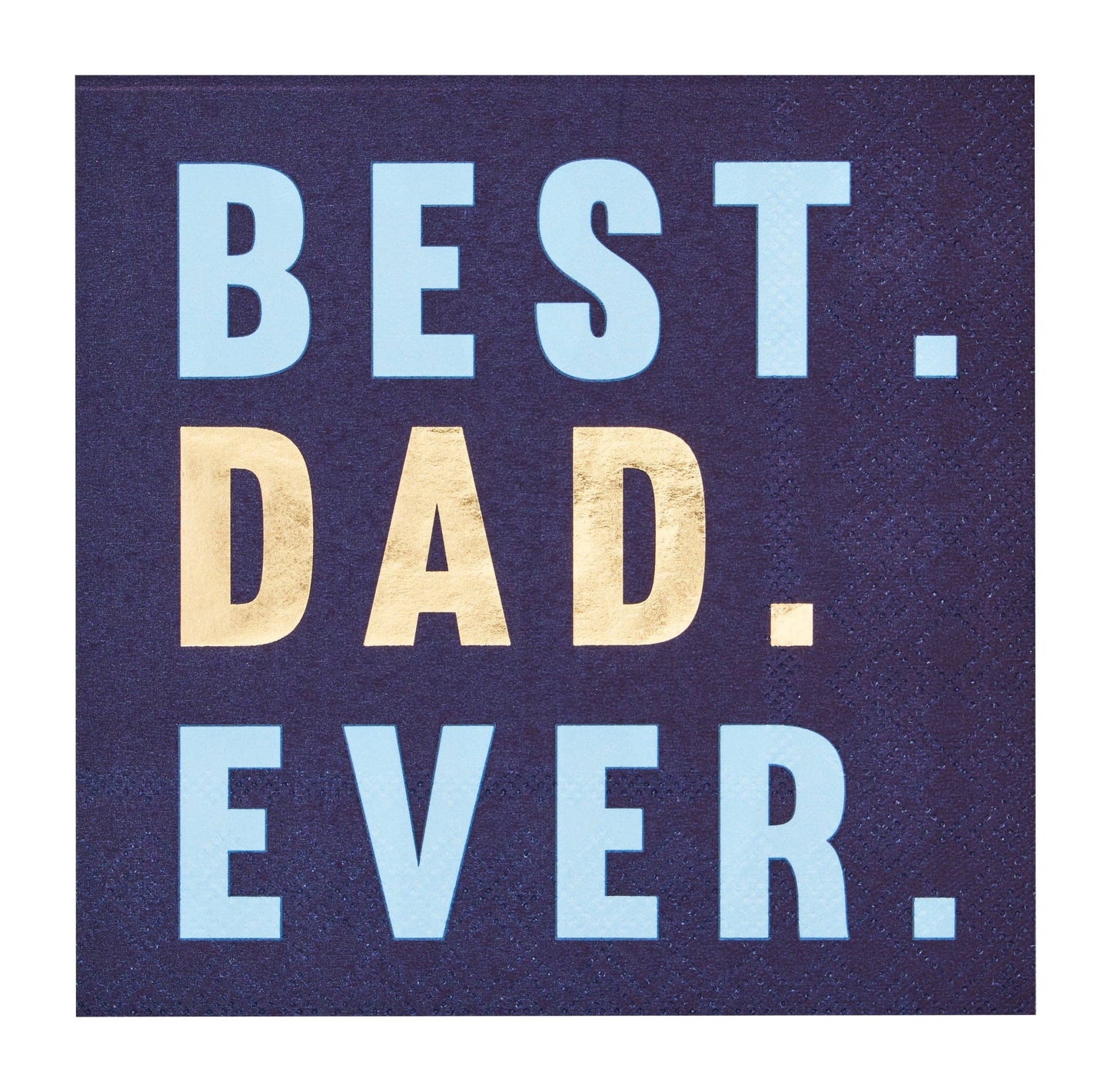X26 BEST DAD EVER PAPER NAPKINS