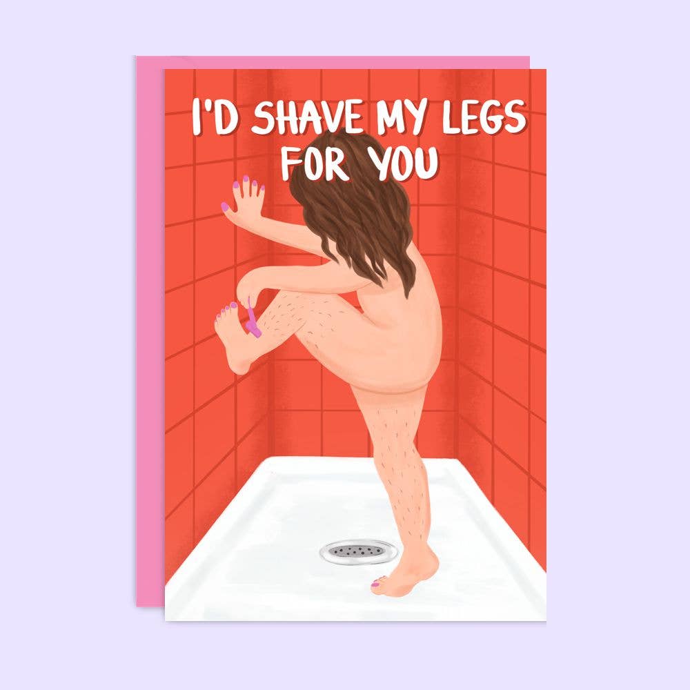 SHAVE MY LEGS LOVE CARD - Winterberries