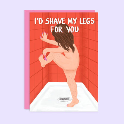 SHAVE MY LEGS LOVE CARD - Winterberries