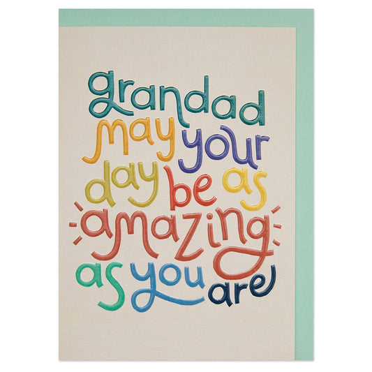 Grandad may your day be amazing as you are (GDV40) - Winterberries