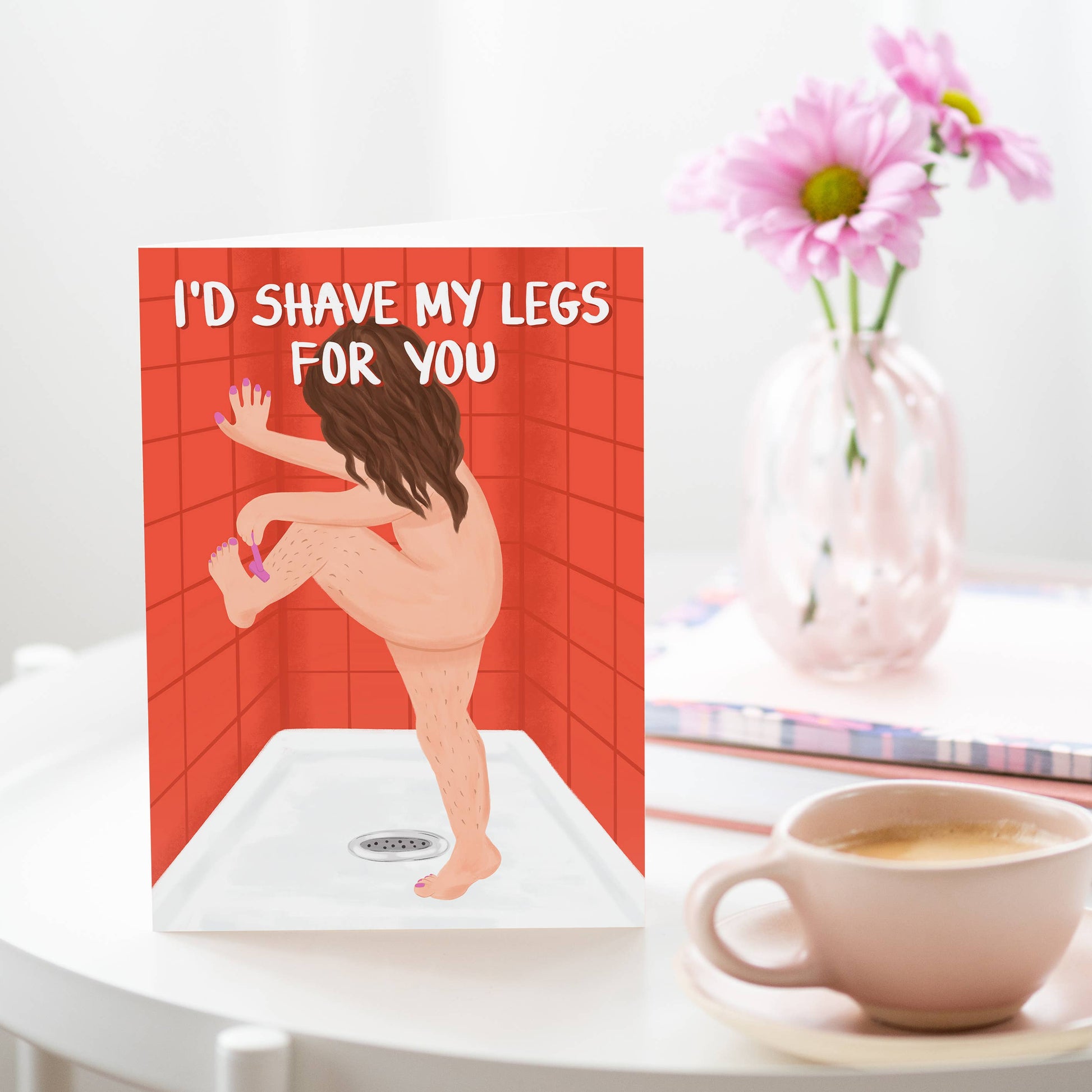 SHAVE MY LEGS LOVE CARD - Winterberries