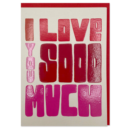 'I Love You Sooo Much' card - Winterberries