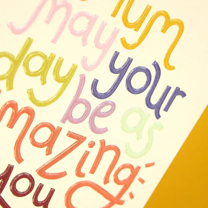 Mum May Your Day be as Amazing as You Are' card (GDV31) - Winterberries